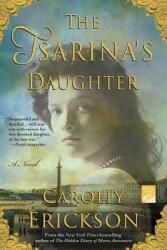 The Tsarina's Daughter (ISBN: 9780312547233)