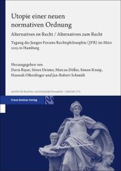 Utopia unei noi ordini normative (ISBN: 9783515138727)