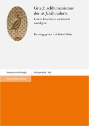 Humanismul grec din secolul al XVI-lea (ISBN: 9783515138574)