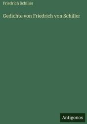 Gedichte von Friedrich von Schiller (ISBN: 9783388874777)