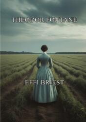Effi Briest (ISBN: 9783384634207)