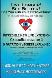 Live Longer! See Better! for You and Your Optometrist (2013)