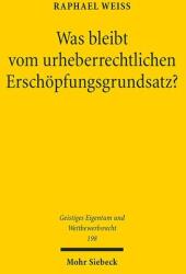 Ce rămâne din principiul uzurii drepturilor de autor? (ISBN: 9783161645471)