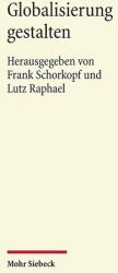 Globalisierung gestalten (ISBN: 9783161644795)