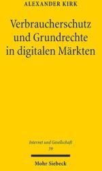 Protecția consumatorilor și drepturile fundamentale pe piețele digitale (ISBN: 9783161643460)
