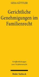 Gerichtliche Genehmigungen im Familienrecht (ISBN: 9783161640568)