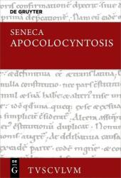 Apocolocyntosis (ISBN: 9783119149884)