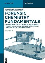 Forensic Chemistry Fundamentals (ISBN: 9783119149709)