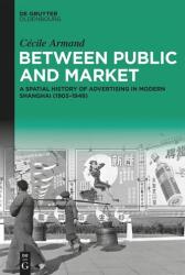 Between Public and Market (ISBN: 9783119147781)