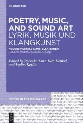 Poetry, Music, and Sound Art / Lyrik, Musik und Klangkunst (ISBN: 9783119145497)