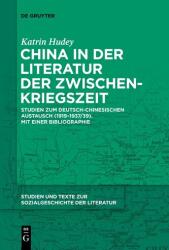 China in der Literatur der Zwischenkriegszeit (ISBN: 9783112215630)
