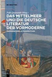 Das Mittelmeer und die deutsche Literatur der Vormoderne (ISBN: 9783112214060)