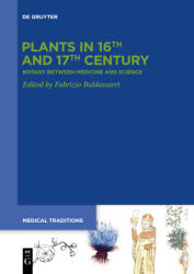Plants in 16th and 17th Century - Fabrizio Baldassarri (ISBN: 9783112213841)