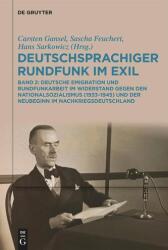 Deutschsprachiger Rundfunk im Exil - Hans Sarkowicz, Sascha Feuchert (ISBN: 9783111679624)