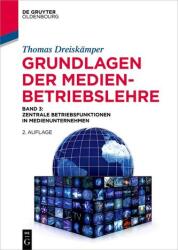 Bazele științei managementului media, Vol. 3 (ISBN: 9783111547527)
