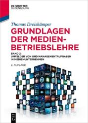 Grundlagen der Medienbetriebslehre Band 2 (ISBN: 9783111547442)