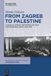 From Zagreb to Palestine (ISBN: 9783111497952)