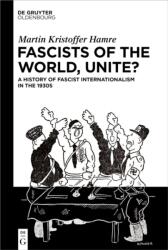 Fascists of the World, Unite? (ISBN: 9783111468020)
