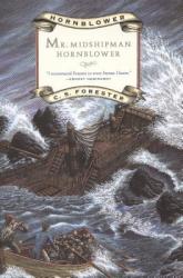 Mr. Midshipman Hornblower - Cecil Scott Forester (ISBN: 9780316289122)