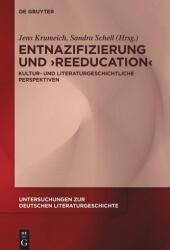 Entnazifizierung und ¿Reeducation¿ (ISBN: 9783111193076)