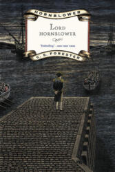 Lord Hornblower - Cecil Scott Forester (ISBN: 9780316289436)