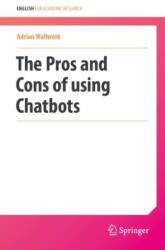 The Pros and Cons of Using Chatbots (ISBN: 9783032001788)