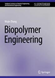Biopolymer Engineering (ISBN: 9783031988677)