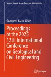 Proceedings of the 2025 12th International Conference on Geological and Civil Engineering (ISBN: 9783031971464)