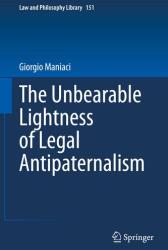 Insuportabila lejeritate a antipaternalismei juridice (ISBN: 9783031968433)
