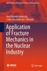 Application of Fracture Mechanics in the Nuclear Industry (ISBN: 9783031961397)