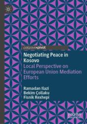 Negotiating Peace in Kosovo (ISBN: 9783031953880)