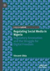 Regulating Social Media in Nigeria (ISBN: 9783031950001)