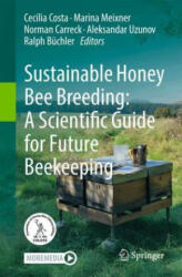 Sustainable Honey Bee Breeding: A Scientific Guide for Future Beekeeping (ISBN: 9783031942037)