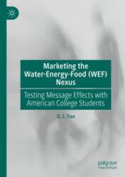 Marketing the Water-Energy-Food (WEF) Nexus (ISBN: 9783031931475)