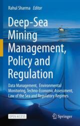 Deep-Sea Mining Management, Policy and Regulation (ISBN: 9783031927362)