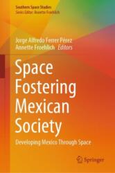 Space Fostering Mexican Society (ISBN: 9783031926167)