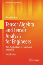 Tensor Algebra and Tensor Analysis for Engineers (ISBN: 9783031923562)