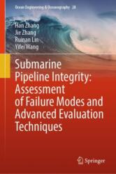 Submarine Pipeline Integrity: Assessment of Failure Modes and Advanced Evaluation Techniques (ISBN: 9783031920912)