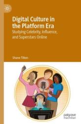 Digital Culture in the Platform Era (ISBN: 9783031920134)