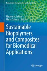Sustainable Biopolymers and Composites for Biomedical Applications (ISBN: 9783031919718)