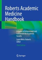 Roberts Academic Medicine Handbook (ISBN: 9783031917448)