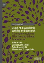 Using AI in Academic Writing and Research (ISBN: 9783031917042)