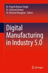 Digital Manufacturing in Industry 5.0 (ISBN: 9783031914997)