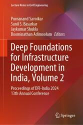Deep Foundations for Infrastructure Development in India, Volume 2 (ISBN: 9783031909313)