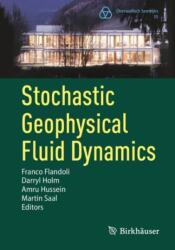 Stochastic Geophysical Fluid Dynamics (ISBN: 9783031906787)