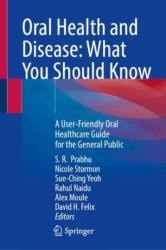 Oral Health and Disease: What You Should Know (ISBN: 9783031903434)
