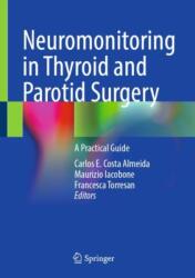 Neuromonitoring in Thyroid and Parotid Surgery (ISBN: 9783031896842)
