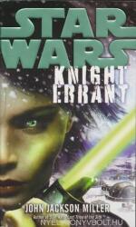 Knight Errant: Star Wars Legends - John Jackson Miller (ISBN: 9780345522641)