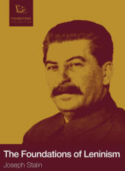 Foundations of Leninism - J. V. Stalin (ISBN: 9782491182168)