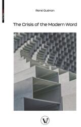 The Crisis of the Modern World (ISBN: 9782487364400)
